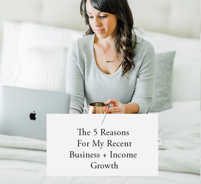 The 5 Reasons For My Recent Business + Income Growth - leslievegadesign.com